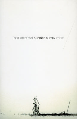 Past Imperfect by Buffam, Suzanne