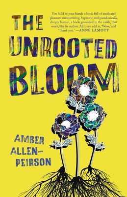 The Unrooted Bloom by Peirson, Amber