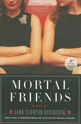 Mortal Friends by Hitchcock, Jane Stanton