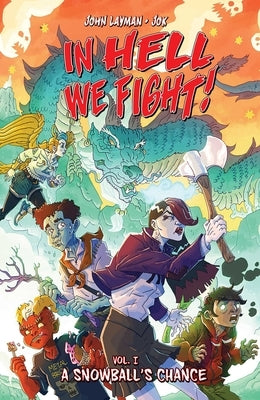 In Hell We Fight!, Volume 1 by Layman, John