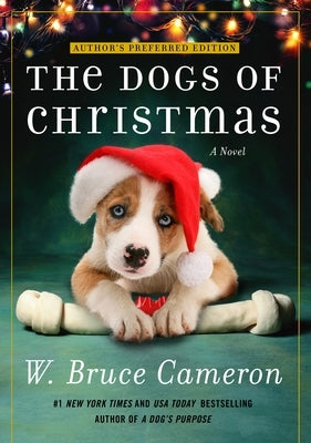 The Dogs of Christmas by Cameron, W. Bruce