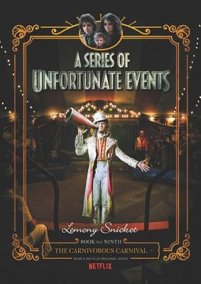 The Carnivorous Carnival by Snicket, Lemony