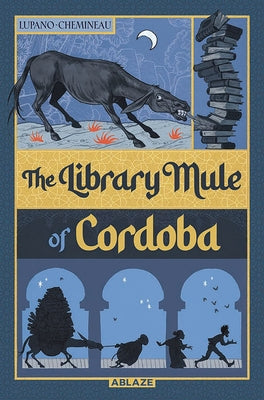 The Library Mule of Cordoba by Lupano, Wilfrid