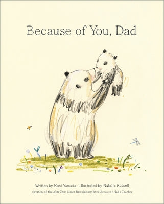 Because of You, Dad -- New York Times Bestseller by Yamada, Kobi