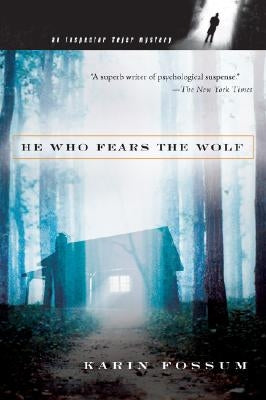 He Who Fears the Wolf by Fossum, Karin