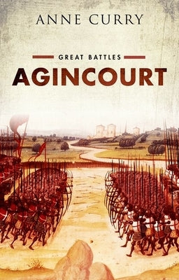 Agincourt by Curry, Anne