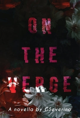 On The Verge by Severino, G.