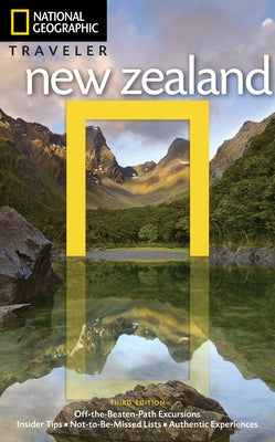 National Geographic Traveler: New Zealand, 3rd Edition by Turner, Peter