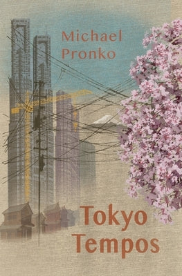 Tokyo Tempos by Pronko, Michael