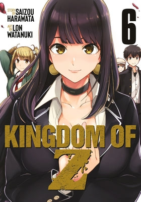 Kingdom of Z Vol. 6 by Harawata, Saizou