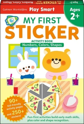 Play Smart My First Sticker Numbers, Colors, Shapes: For Ages 2+ by Gakken Early Childhood Experts