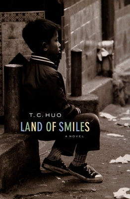 Land of Smiles by Huo, T. C.