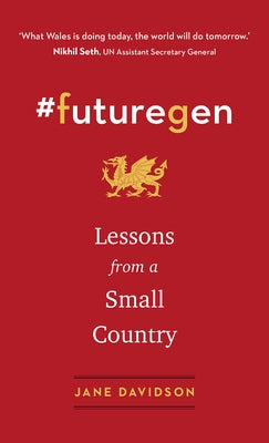 #Futuregen: Lessons from a Small Country by Davidson, Jane