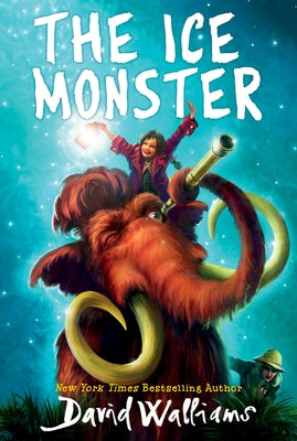 The Ice Monster by Walliams, David