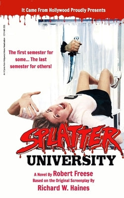 Splatter University by Freese, Robert