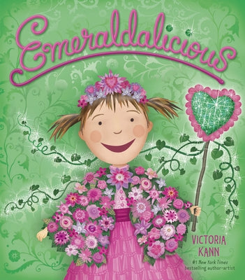 Emeraldalicious: A Springtime Book for Kids by Kann, Victoria