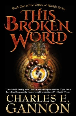 This Broken World by Gannon, Charles E.