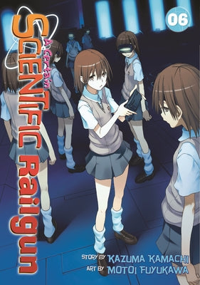 A Certain Scientific Railgun Vol. 6 by Kamachi, Kazuma