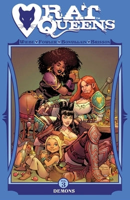 Rat Queens Volume 3: Demons by Wiebe, Kurtis J.