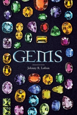 Gems by Lofton, Johnny R.