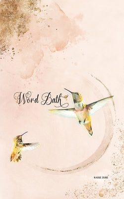 Word Bath by Duke, Kassie