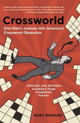 Crossworld: One Man's Journey into America's Crossword Obsession by Romano, Marc