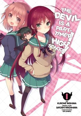 The Devil Is a Part-Timer! High School!, Vol. 1: Volume 1 by Wagahara, Satoshi