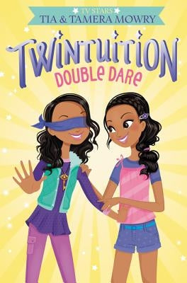 Twintuition: Double Dare by Mowry, Tia