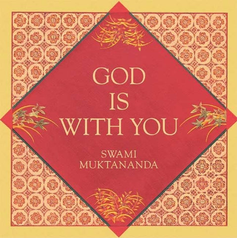 God Is with You by Muktananda, Swami