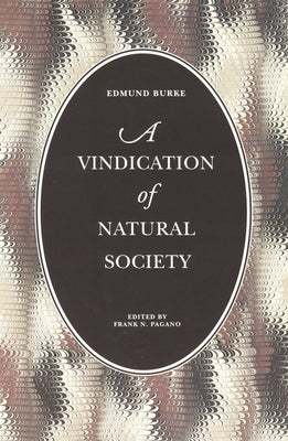 A Vindication of Natural Society by Burke, Edmund