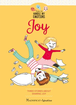 Joy: Three Stories about Sharing Joy by Tertrais, Gaelle