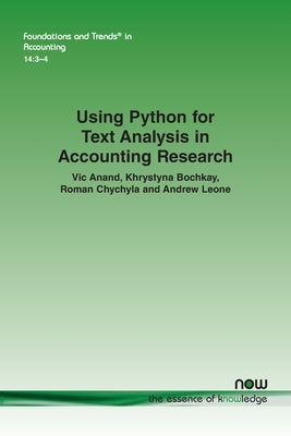 Using Python for Text Analysis in Accounting Research by Anand, Vic