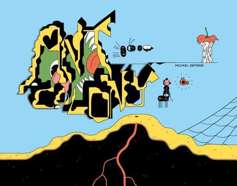 Ant Colony by Deforge, Michael