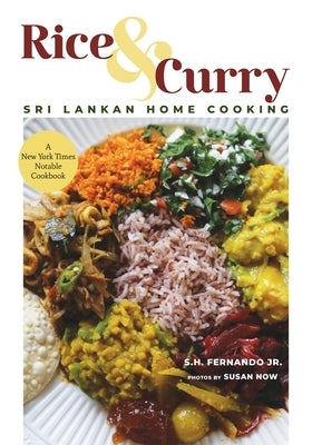 Rice & Curry: Sri Lankan Home Cooking by Fernando, S. H.