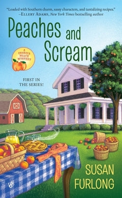 Peaches and Scream by Furlong, Susan