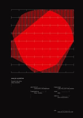 Analog Algorithm: Source-Related Grid Systems by GrÃ¼nberger, Christoph