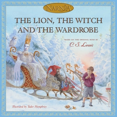 The Lion, the Witch and the Wardrobe by Lewis, C. S.