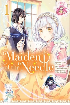 Maiden of the Needle, Vol. 1 (Manga) by Zeroki