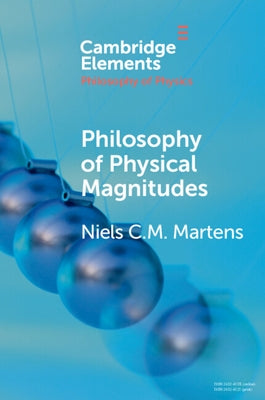 Philosophy of Physical Magnitudes by Martens, Niels C. M.