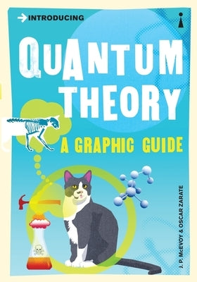 Introducing Quantum Theory: A Graphic Guide by McEvoy, J. P.