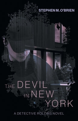 The Devil In New York by O'Brien, Stephen M.