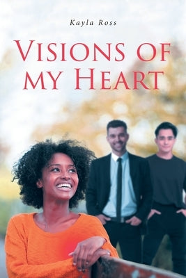 Visions of My Heart by Ross, Kayla