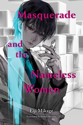 Masquerade and the Nameless Women by Mikage, Eiji