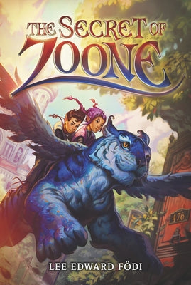 The Secret of Zoone by Fodi, Lee Edward