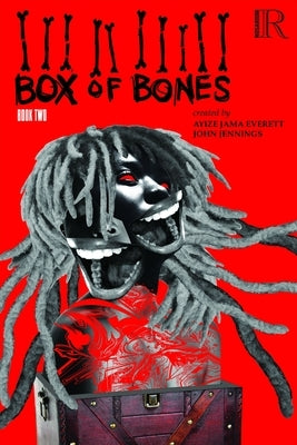 Box of Bones: Book Two by Jama-Everett, Ayize