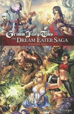 Grimm Fairy Tales: The Dream Eater Saga Volume 1 by Gregory, Raven