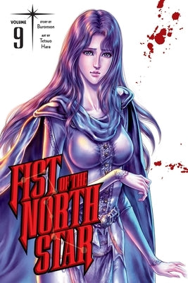 Fist of the North Star, Vol. 9 by Buronson