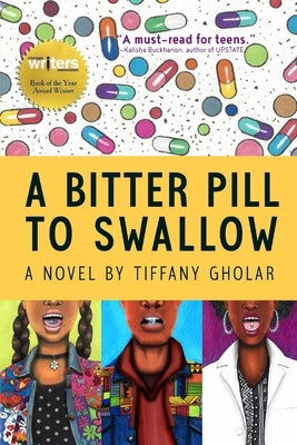 A Bitter Pill to Swallow: Anniversary Edition by Gholar, Tiffany