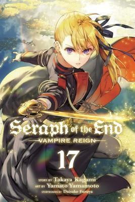 Seraph of the End, Vol. 17: Vampire Reign by Kagami, Takaya