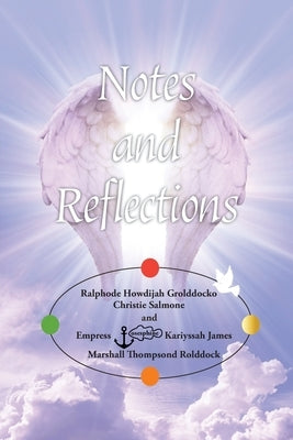 Notes and Reflections: Book 7 by Marshall, Marshella